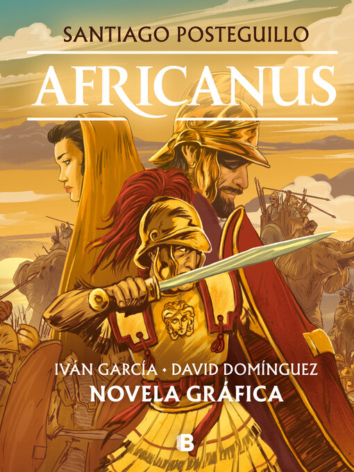 Title details for Africanus. Novela gráfica by Santiago Posteguillo - Available